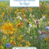 Blumenwiese Mehrjährige Blumen Für Vögel (100 G) | Blumensamen Von Bertrand 1 Blumenwiese Mehrjährige Blumen Für Vögel (100 G) | Blumensamen Von Bertrand -Mohnsams Geschaft 541009 Blumenwiese Mehrjaehrige Blumen fuer Voegel 100 g
